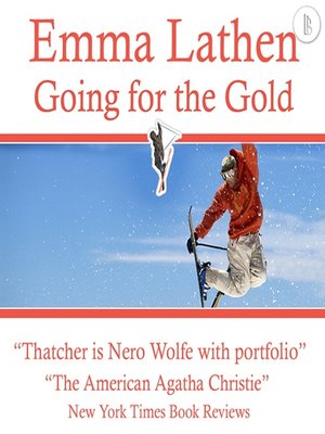 cover image of Going for the Gold: The Emma Lathen Booktrack Edition